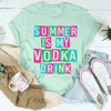 summer-is-my-vodka-drink-tee-peachy-sunday-t-shirt-33597786423454.png