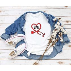 lpn nurse shirt | licensed practical nurse shirt, nurse life shirt, nursing student shirt, nurse love inspire heal shirt