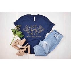 there is magic in us all witch shirt, mystical shirt, granddaughters couldn't witchy clothing, salem, feminist,mystical