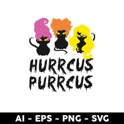 black cat hurrcus purrcus svg, hurrcus purrcus svg, hocus pocus svg, black cat svg, cat svg, animal svg - digital file