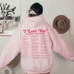 different ways say i love you in lyrics sweatshirt(crewneck) -hoodie(capped),i love you lyrics sweatshirt