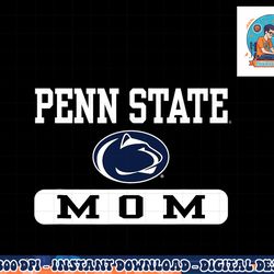 penn state nittany lions mom navy officially licensed  png, sublimation copy