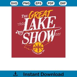 cleveland basketball the great lake show svg cutting files