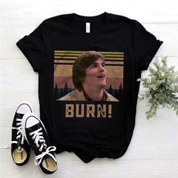 micheal kelso burn vintage t-shirt, that 70s show shirt, micheal kelso shirt, retro gift tee for you and your friends