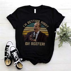 frasier crane i am getting high on reefer vintage t-shirt, frasier crane shirt, frasier shirt