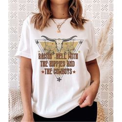 raisin hell with the hippies and the cowboys tshirt, cody jinks inspired shirt, cowboys tshirt, hippies and cowboys shir