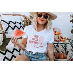 i beg your parton, dolly parton tshirt, cowboy boots, dolly tee