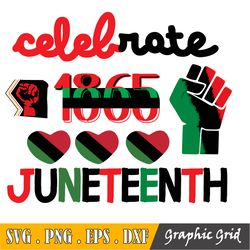 Celebrate Juneteenth Svg, Black History Svg, Black Awareness, Juneteenth 19, Black Woman Gifts Svg, Since 1865 Svg,