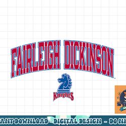 fairleigh dickinson knights arch over officially licensed png, sublimation