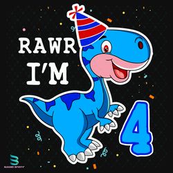 dinosaur rawr i am 4 years svg, birthday svg, 4 years old svg