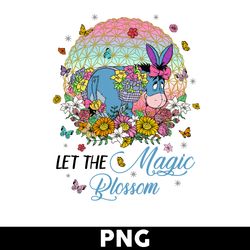 Let The Magic Blossom Png, Eeyore Magic Blossom Png, Eeyore Png, Winnie The Pooh Png, Disney Png - Digital File