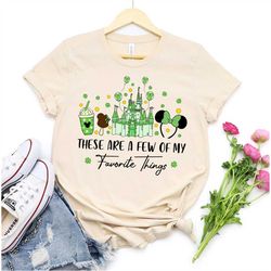 These Are A Few Of My Favorite Things St. Patrick's Day Castle Shirt| Disney Shirts| Unisex Fit