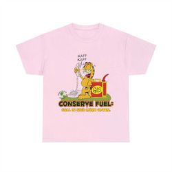 garfield's green tip- kaff kaff, conserve fuel: call in sick more often shirt