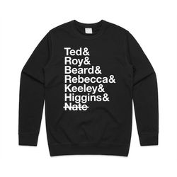 Ted Roy Beard Rebecca Keeley Jumper Sweater Sweatshirt Funny TV Show Gift Mens Womens