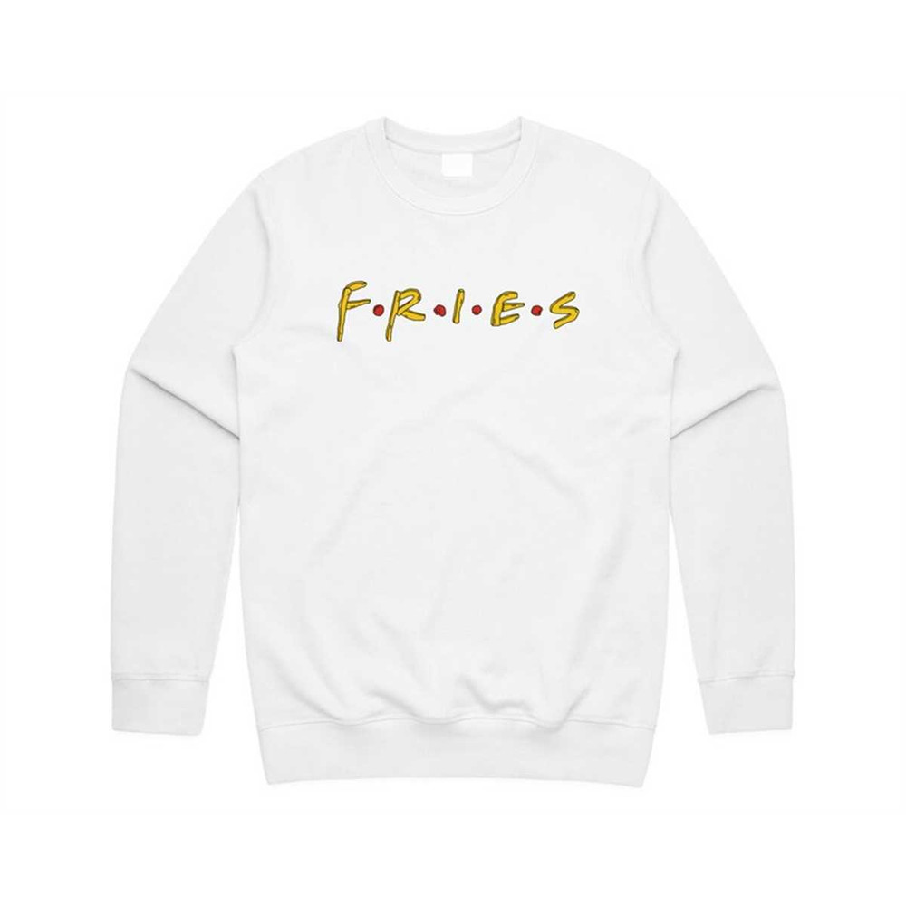 MR-185202393349-fries-friends-jumper-sweater-sweatshirt-friends-funny-fast-white.jpg