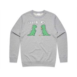 did you eat the last unicorn no jumper sweater sweatshirt funny dinosaur t-rex gift