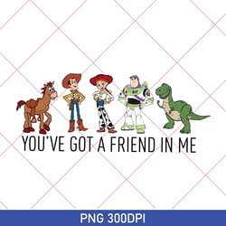 you got a friend in me png, disney vacation png, toy story png, toy story disney vacationpng, toy story and friends png