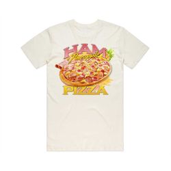ham & pineapple pizza homage t-shirt tee funny food fit hawaiian lover