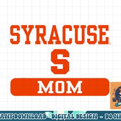 syracuse orange mom officially licensed  png, sublimation