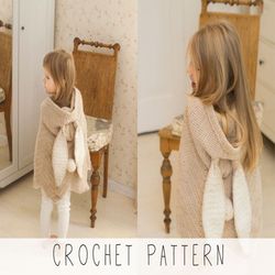 hooded bunny poncho crochet pattern cape crochet pattern bunny poncho with hood toddler poncho crochet pattern girls