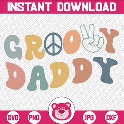 Groovy Daddy Svg, Dad Design png, Matching Mom And Dad Svg, Groovy birthday,Groovy sublimation, Groovy vibes png, Farthe