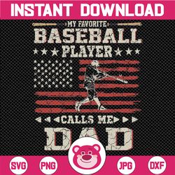 mens favorite baseball player calls me dad usa flag svg, american baseball for papa png, baseball dad svg, fathers day s