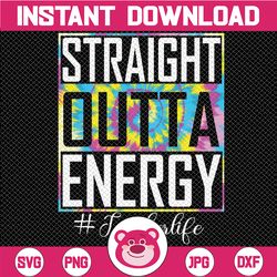 paraprofessional straight outta energy teacher life png, straight outta energy png,teacher life png, teacher saying png,