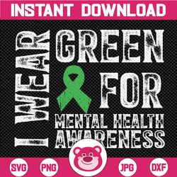 mental health awareness we wear green mental health matters svg, children's mental health awareness svg, green ribbon sv