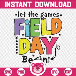 field day let games start svg, field day 2023 let the games begin svg, teacher students png digital download
