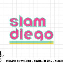 officially licensed - slam diego city edition png, sublimation