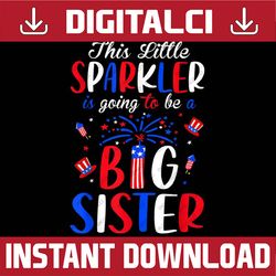 big sister sparkler 4th of july pregnancy announcement memorial day, american flag, independence day png file