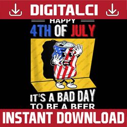 funny happy 4th of july it's a bad day to be a beer drinking memorial day, american flag, independence day png file