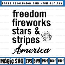 freedom fireworks stars & stripes svg, patriotic svg, memorial day, fourth of july svg, america svg png