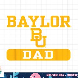 baylor bears dad officially licensed  png, sublimation