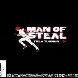 Officially Licensed Trea Turner - Man of Steal  png, sublimation