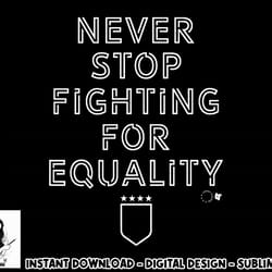 officially licensed uswnt - never stop fighting png, sublimation