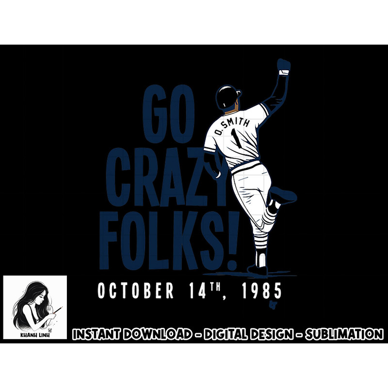 Ozzie Smith - Go Crazy Folks - St. Louis Baseball png, sublimation.jpg
