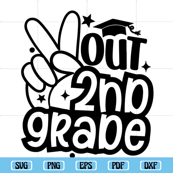 Out 2nd Grade Svg, Second Grade Graduation Png, Out 2nd Grad | Inspire ...