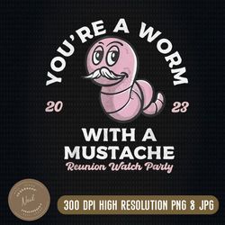 worm with a mustache png, you're a worm with a mustache png, worm with a mustache james tom ariana reality png funny png