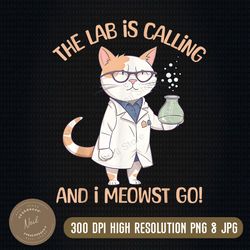 girls lab calling science funny lab cat laboratory chemistry png, png high quality, png, digital download