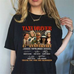 taxi driver shirt taxi driver 47th anniversary tshirt thank you for the memories shirt taxi driver travis bickle shirt