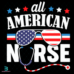 all american nurse svg, fourth of july svg, american svg, nurse svg