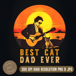 best cat dad ever png, best cat dad png, cat lover, father's day png, dad bod png, dad day png, fatherhood png