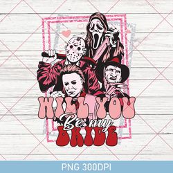 will you be my bride horror png 300dpi, horror characters png, horror valentine's day, gift for valentine png 300dpi