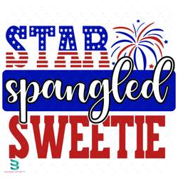 star spangled sweeti svg, 4th of july 2023, america svg, american flag, liberty svg