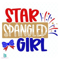 star spangled girl 4th of july svg, 4th of july 2022, america svg, american flag