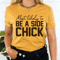 Most Likely To Be A Side Chick Thanksgiving Tee