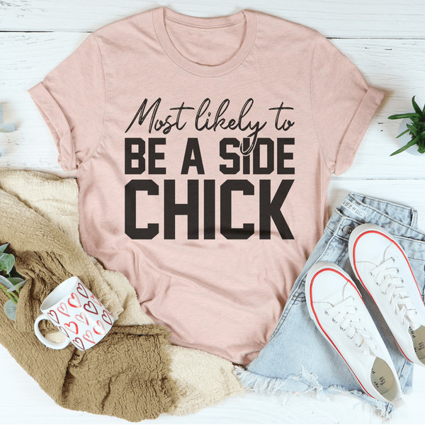 Most Likely To Be A Side Chick Thanksgiving Tee