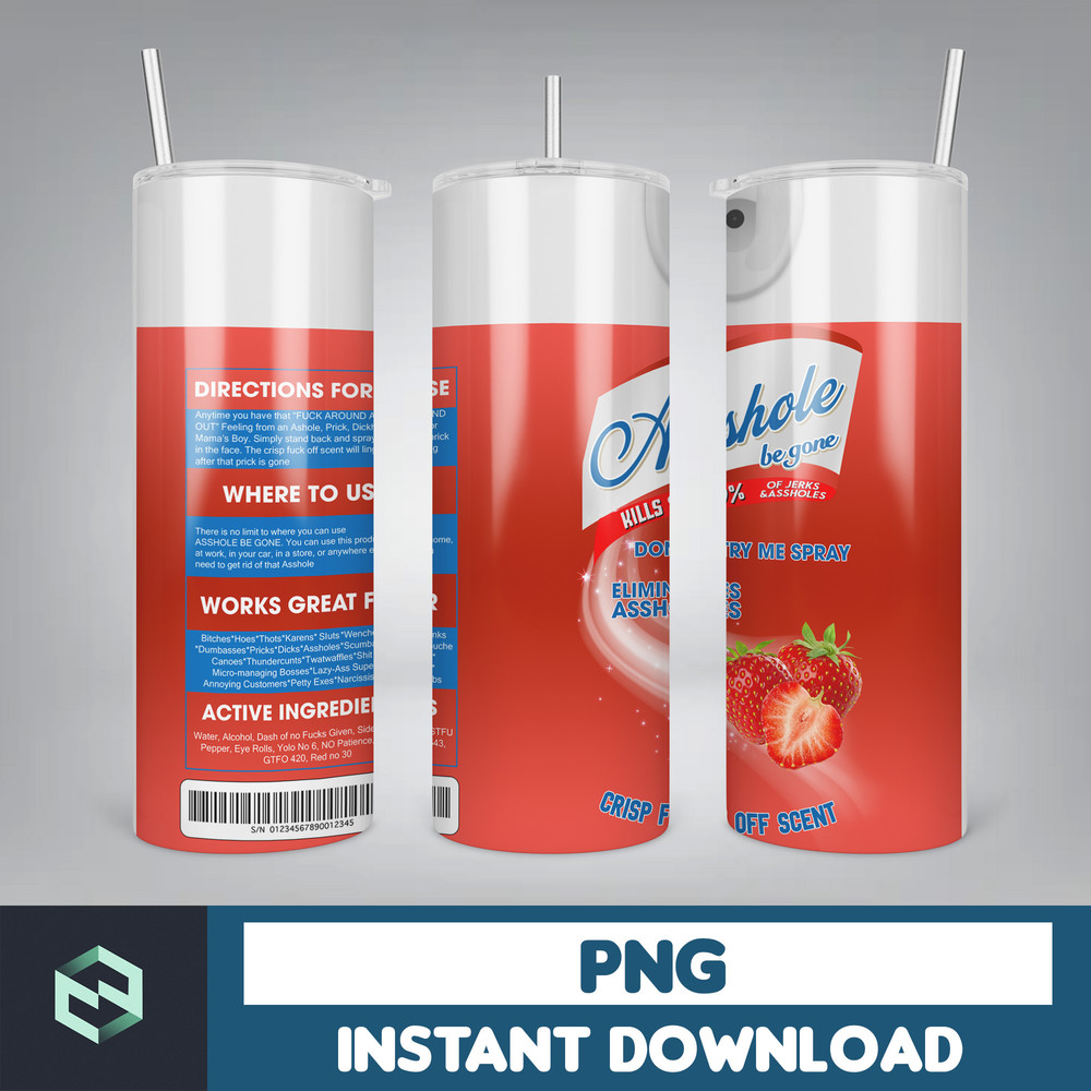 Scents Bitch Be Gone Png Tumbler, Bitch Spray Tumbler Designs, Crisp Fuck off scent 20 Oz , Funny bitch spray, Instant Download (5).jpg