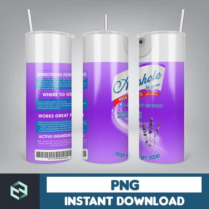 Scents Bitch Be Gone Png Tumbler, Bitch Spray Tumbler Designs, Crisp Fuck off scent 20 Oz , Funny bitch spray, Instant Download (8).jpg